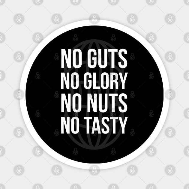 No nuts no tasty Magnet by CookingLove